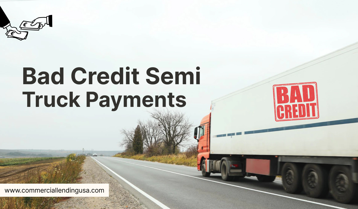 Bad Credit Semi Truck Payments